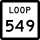 State Highway Loop 549 marker