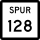 State Highway Spur 128 marker