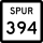State Highway Spur 394 marker