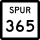 State Highway Spur 365 marker