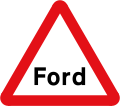 Worded warning ("Ford" may be varied to "Flood", "Gate", "Gates" or "No smoking")