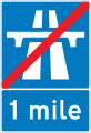 End of motorway regulations, including the national speed limit in 1 mile