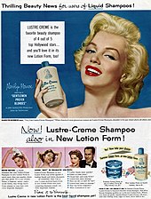 A headshot of Monroe holding a bottle of shampoo, accompanying text box says that "LUSTRE-CREME is the favorite beauty shampoo of 4 out of 5 top Hollywood stars...and you'll love it in its new Lotion Form, too!" Below, three smaller images show a brunette model using the shampoo. Next to them, there are images of the two different containers that the shampoo comes in.