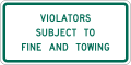 R7-8aPT Violators subject to fine and towing (plaque)