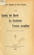 Volume III : Cartas del Norte, La Condesita, Poesías escogidas