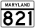 Maryland Route 821 marker