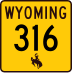 Wyoming Highway 316 marker