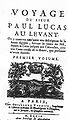 1704 - Page de titre du tome I, de Voyage du Sieur Paul Lucas au Levant, chez Guillaume Vandive, Paris, 1704.