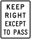 Keep Right Except to Pass