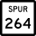 State Highway Spur 264 marker
