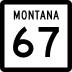 Montana Highway 67 marker