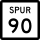 State Highway Spur 90 marker