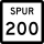 State Highway Spur 200 marker