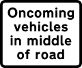 Oncoming traffic will be in the middle of the road