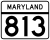 Maryland Route 813 marker
