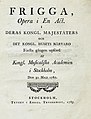 Title page: Frigga, opera i en act