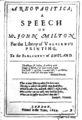 Image 17John Milton's Areopagitica (1644) argued for the importance of freedom of speech. (from Liberalism)