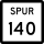State Highway Spur 140 marker