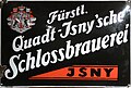 Werbeschild der Fürstlich Quadt-Isnyschen Schlossbrauerei, 20. Jahrhundert