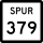 State Highway Spur 379 marker