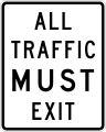 R3-33cT All traffic must exit