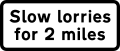 Plate for "slow-moving vehicles" to show distance over which slow lorries extends