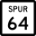 State Highway Spur 64 marker