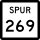 State Highway Spur 269 marker