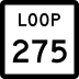 State Highway Loop 275 marker