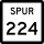 State Highway Spur 224 marker