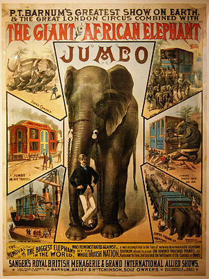 פוסטר של "ג'מבו" משנת 1882. ג'מבו היה שמו של פיל אפריקני שנולד בסודאן הצרפתית, והועבר לגן החיות של לונדון בשנת 1865.