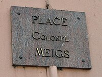 Place Colonel Meigs is located in Rohrbach, France near where Lt. Col. Montgomery C. Meigs died while commanding the 23rd Tank Bn, 12th AD. He was posthumously awarded the Silver Star.