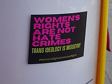 Photo of a sticker with the text: "Women's rights are not hate crimes. Trans ideology is misogyny. #Women'sRightsAreHumanRights".