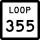 State Highway Loop 355 marker