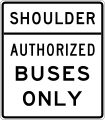 R3-H12j Shoulder/authorized buses only