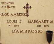 Crypt of Louis J. (Lou Ambers) D’Ambrosio (1913–1995) and his wife Margaret M. D’Ambrosio (1916–2009). Ambers, was a World lightweight boxing champion from 1936 to 1940.