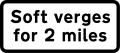 Plate used with "soft verges" for distance shown