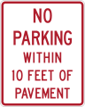 R8-2T No parking within 10 feet of pavement