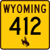 Wyoming Highway 412 marker