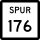State Highway Spur 176 marker
