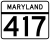 Maryland Route 417 marker