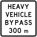 Heavy vehicle bypass 300 m ahead (New Zealand)