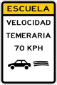 E-2-5 School zone, people driving over 70 kph will be charged with reckless driving