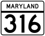 Maryland Route 316 marker