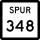 State Highway Spur 348 marker