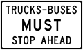 R13-1bT Trucks-buses must stop ahead (folding sign)