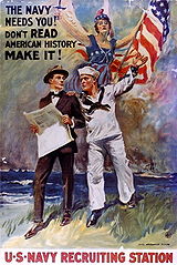 "The Navy Needs You! Don't READ American History, MAKE IT!"