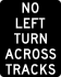 No turns across tracks