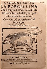 Canzone Sopra La Porcellina ("Song Upon the Piglet") by Giulio Cesare Croce, Bologna, 1622