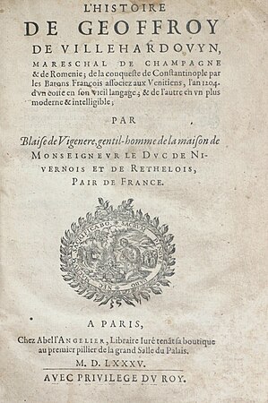 Chronique de la Quatrième croisade, édition de 1585 avec le texte original et traduction en français du XVIe siècle.